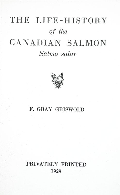 The Life History of The Canadian Salmon: Salmo Salar