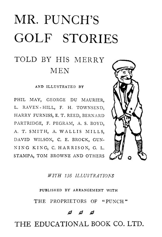 Mr. Punch's Golf Stories: Told By His Merry Men