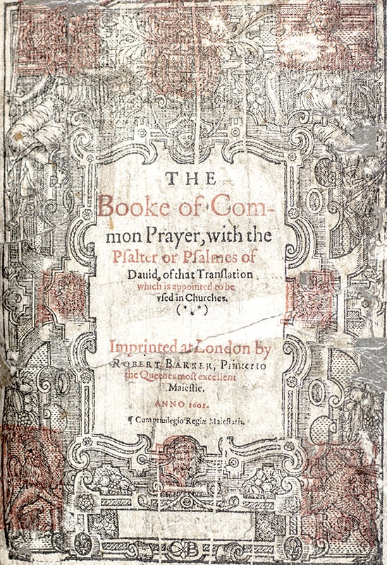 The Booke of Common Prayer, with the Psalter or Pslams of David, The Bible: Translated according to the Ebrew and Greeke, and The New Testament of our Lord Jesus Christ conferred diligently with the Greeke