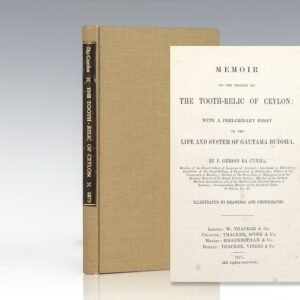 Memoir on the History of The Tooth-Relic of Ceylon: With a Preliminary Essay on the Life and System of Gautama Buddha