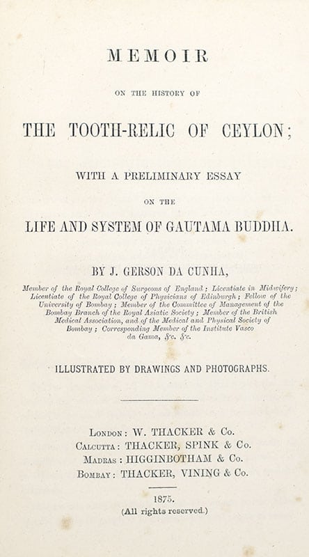 Memoir on the History of The Tooth-Relic of Ceylon: With a Preliminary Essay on the Life and System of Gautama Buddha