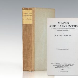 Mazes and Labyrinths: A General Account Of Their History and Developments