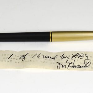 Pen Used by Lyndon B. Johnson.