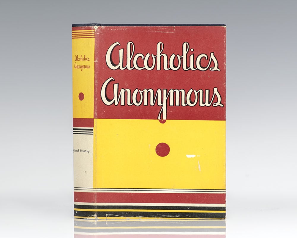 Alcoholics Anonymous: The Story of How Many Thousands of Men and Women Have Recovered from Alcoholism.