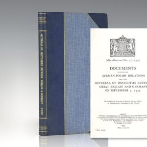 Documents Concerning German-Polish Relations and the Outbreak of Hostilities Between Great Britain and Germany on September 3, 1939