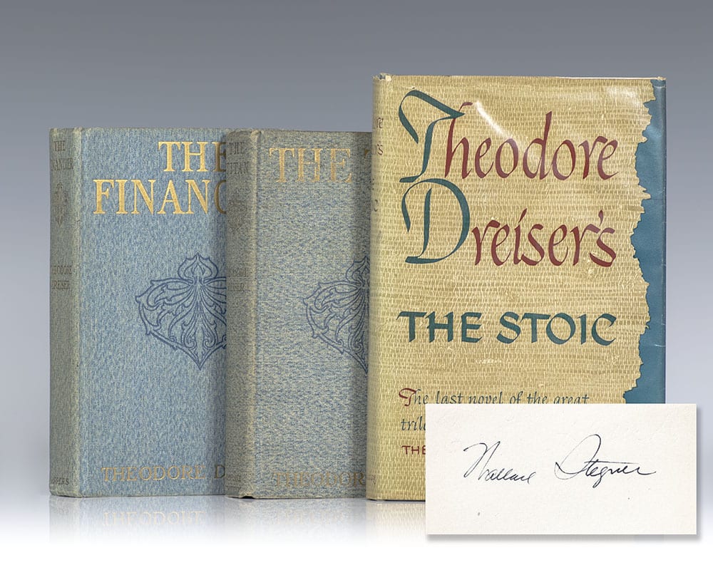 The Trilogy of Desire: The Financier, The Titan, and The Stoic.