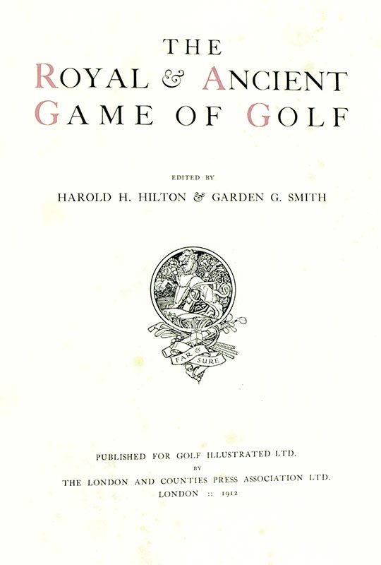 The Royal & Ancient Game of Golf