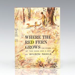 Where The Red Fern Grows: The Story of Two Dogs and a Boy.