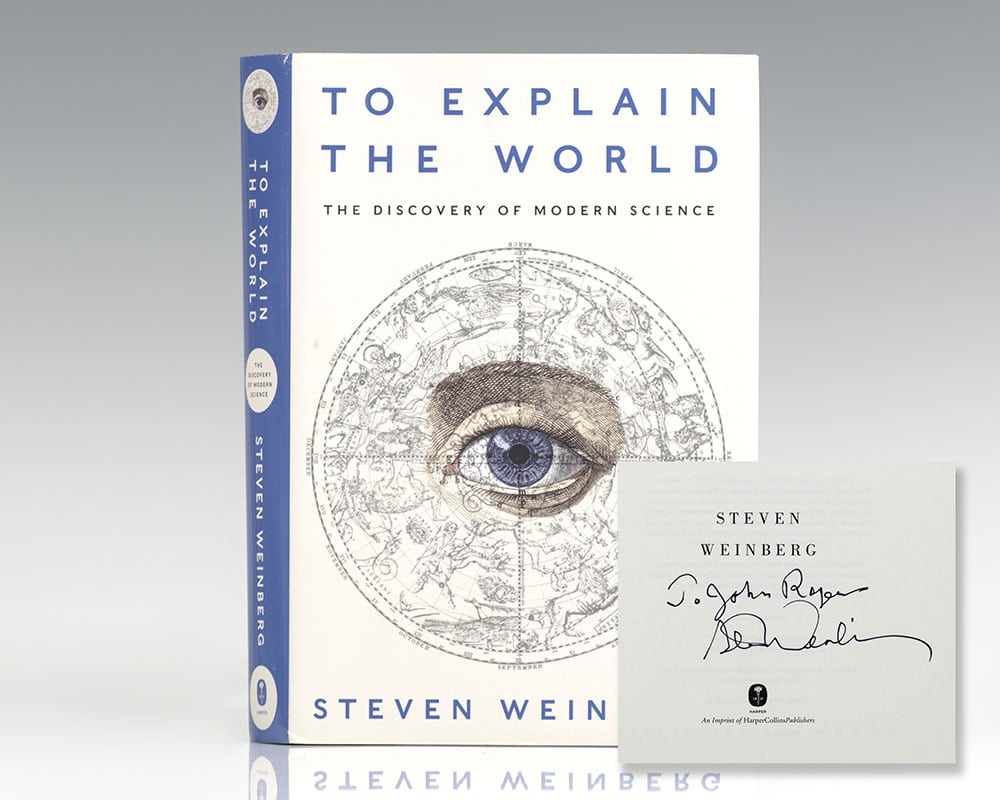 To Explain the World: The Discovery of Modern Science.