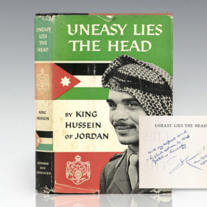 Uneasy Lies the Head: The Autobiography of His Majesty King Hussein I of the Hashemite Kingdom of Jordan