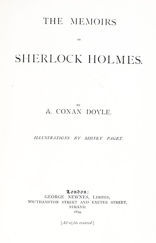 The Adventures of Sherlock Holmes With: The Memoirs of Sherlock Holmes