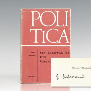 Politica: Strukturwandel der Öffentlichkeit. Untersuchungen zu einer Kategorie der bürgerlichen Gesellschaft. [The Structural Transformation of the Public Sphere: An Inquiry into a category of Bourgeois Society]