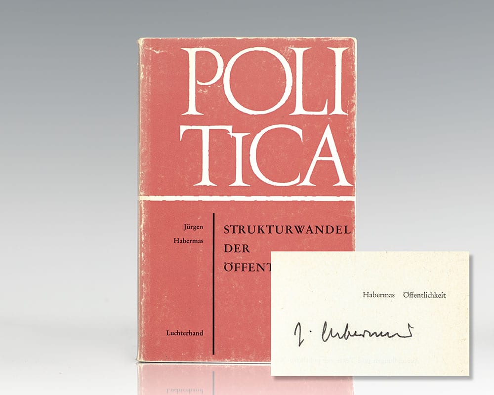 Politica: Strukturwandel der Öffentlichkeit. Untersuchungen zu einer Kategorie der bürgerlichen Gesellschaft. [The Structural Transformation of the Public Sphere: An Inquiry into a category of Bourgeois Society].