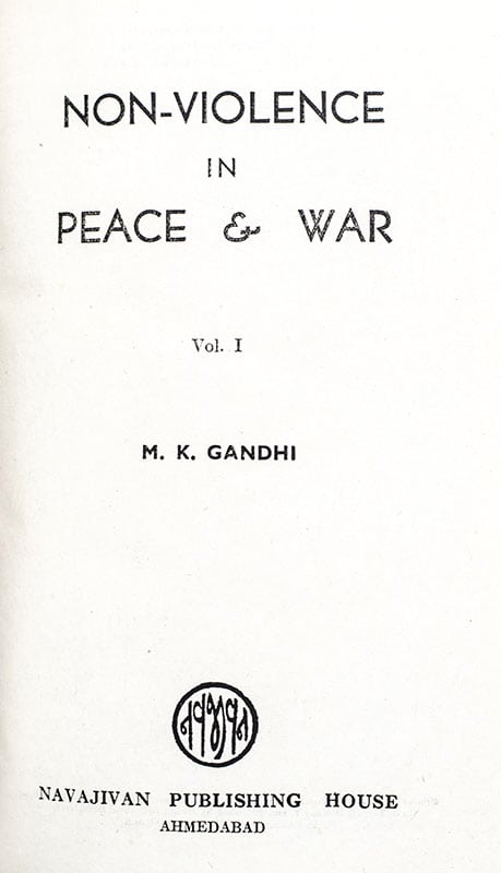 Non-Violence In Peace & War
