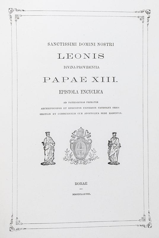 Sancttissimi Domini Nostri Leonis Divina Providentia Papae XIII. Epostola Encyclica