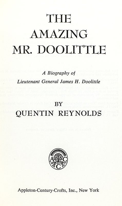 The Amazing Mr. Doolittle: A Biography of Lieutenant General James H. Doolittle