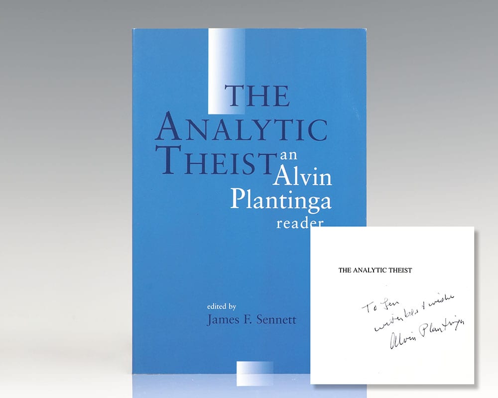 The Analytic Theist: An Alvin Plantinga Reader.