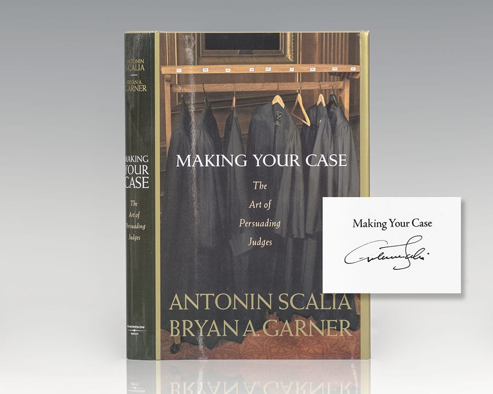 Making Your Case: The Art of Persuading Judges.