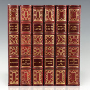 Chefs d'oeuvre de Pierre Louÿs: Aphrodite, Aventures du Roi Pausole, Chansons de Bilitis, Psyche, Poems Libres, La Femme et Le Pantin.