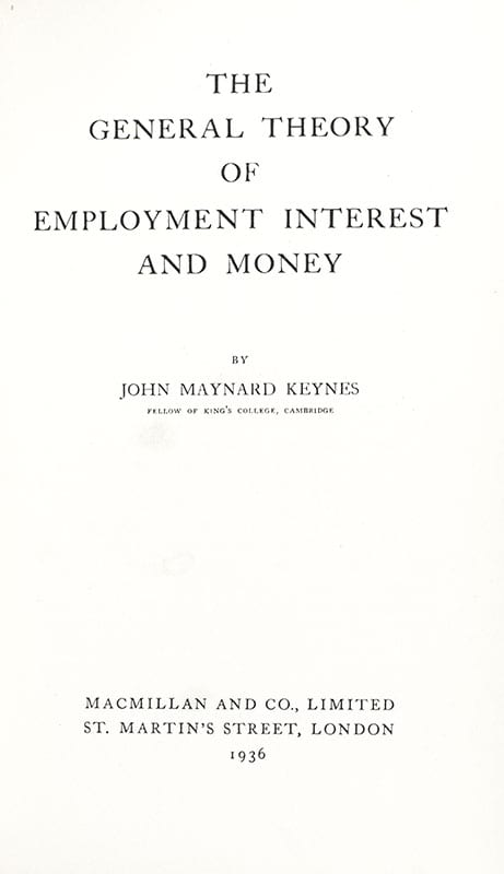 The General Theory of Employment, Interest and Money