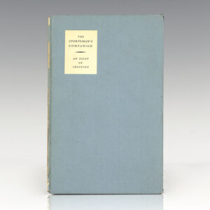 The Sportsman's Companion, or, An Essay on Shooting