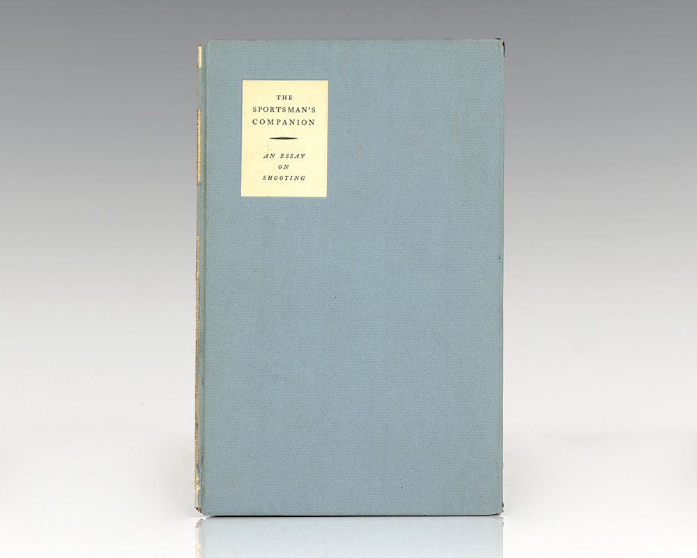 The Sportsman's Companion, or, An Essay on Shooting