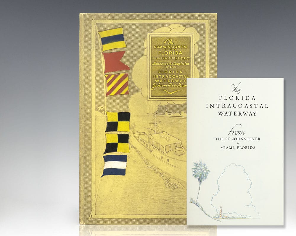 The Florida Intracoastal Waterway: from The St. Johns River to Miami, Florida