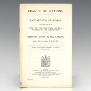 Mandate For Palestine, Together With A Note By The Secretary-General Relating to its Applications to the Territory Known as Trans-Jordan