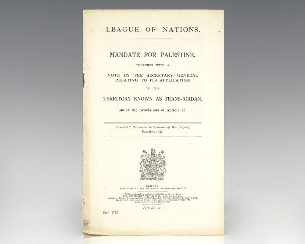 Mandate For Palestine, Together With A Note By The Secretary-General Relating to its Applications to the Territory Known as Trans-Jordan.