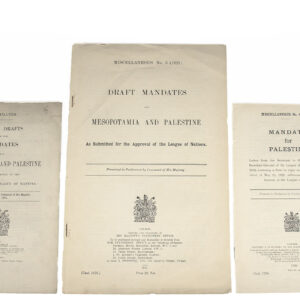 Final Drafts of the Mandates For Mesopotamia and Palestine: For the Approval of the Council of the League of Nations