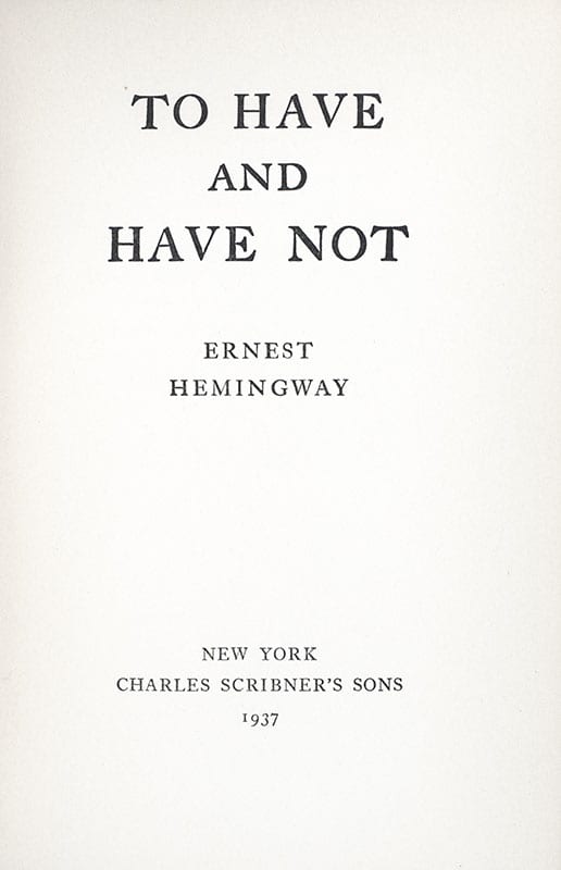 To Have and Have Not