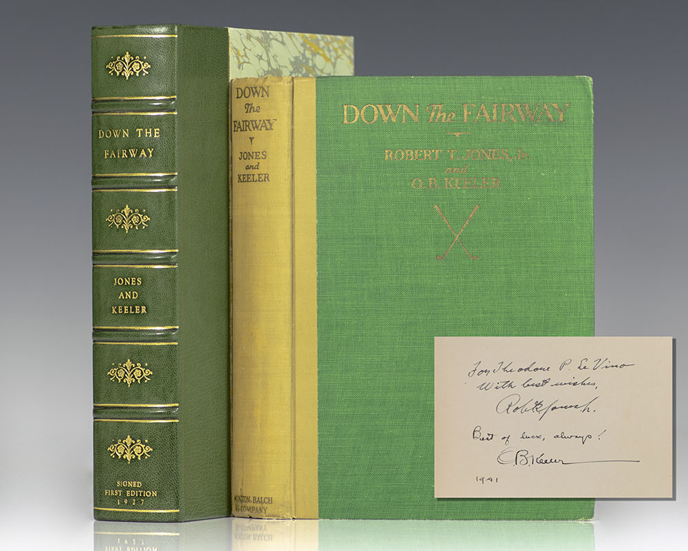 Down the Fairway: The Golf Life and Play of Robert T. Jones, Jr.