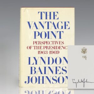 The Vantage Point: Perspectives on the Presidency