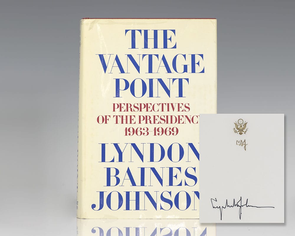 The Vantage Point: Perspectives on the Presidency.