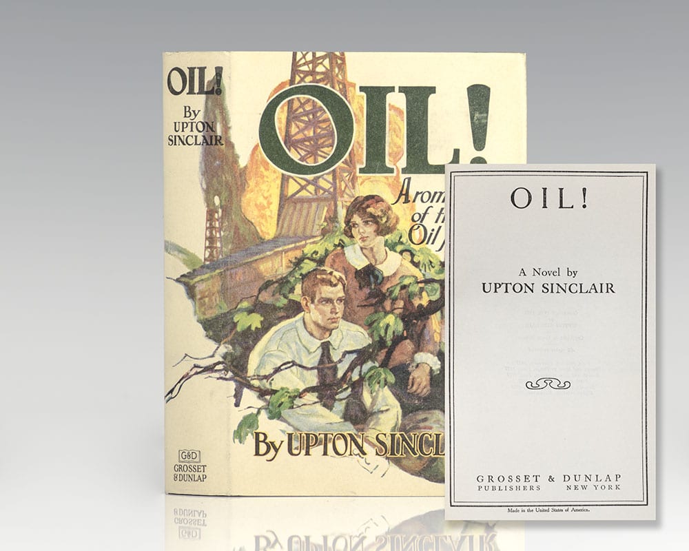 Oil! A Romance of the Oil Fields.