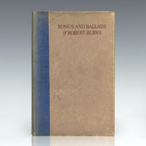 Songs and Ballads of Robert Burns