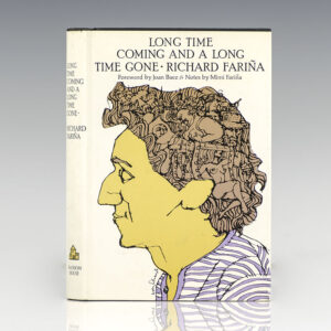 Long Time Coming And A Long Time Gone