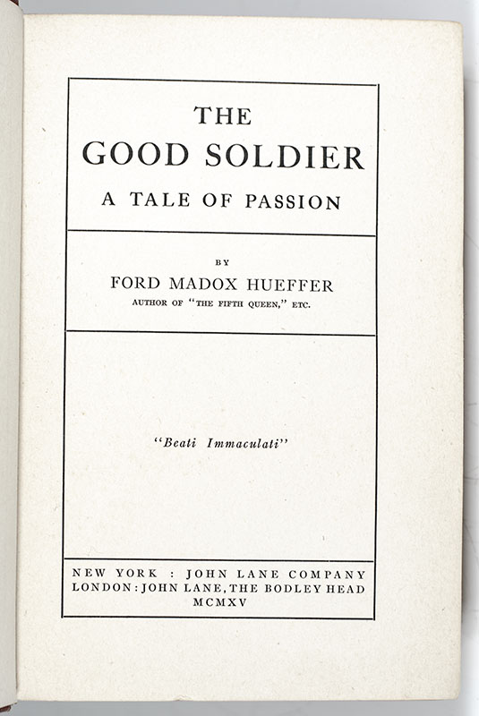The Good Soldier. A Tale of Passion