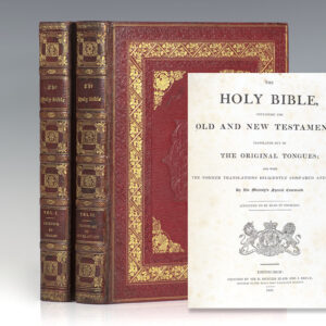 The Holy Bible Containing the Old and New Testaments: Translated out of the Original Tongues; and with the Former Translations Diligently Compared and Revised by the Majesty's Special Command to be Read in Churches