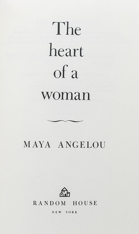 I Know Why the Caged Bird Sings, Gather Together In My Name, Singin' and Swingin' and Gettin' Merry Like Christmas, The Heart of a Woman, All God's Children Need Traveling Shoes, A Song Flung Up To Heaven