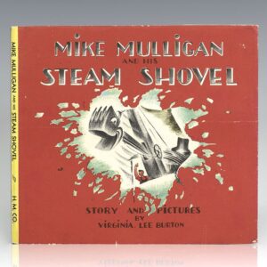 Mike Mulligan and His Steam Shovel