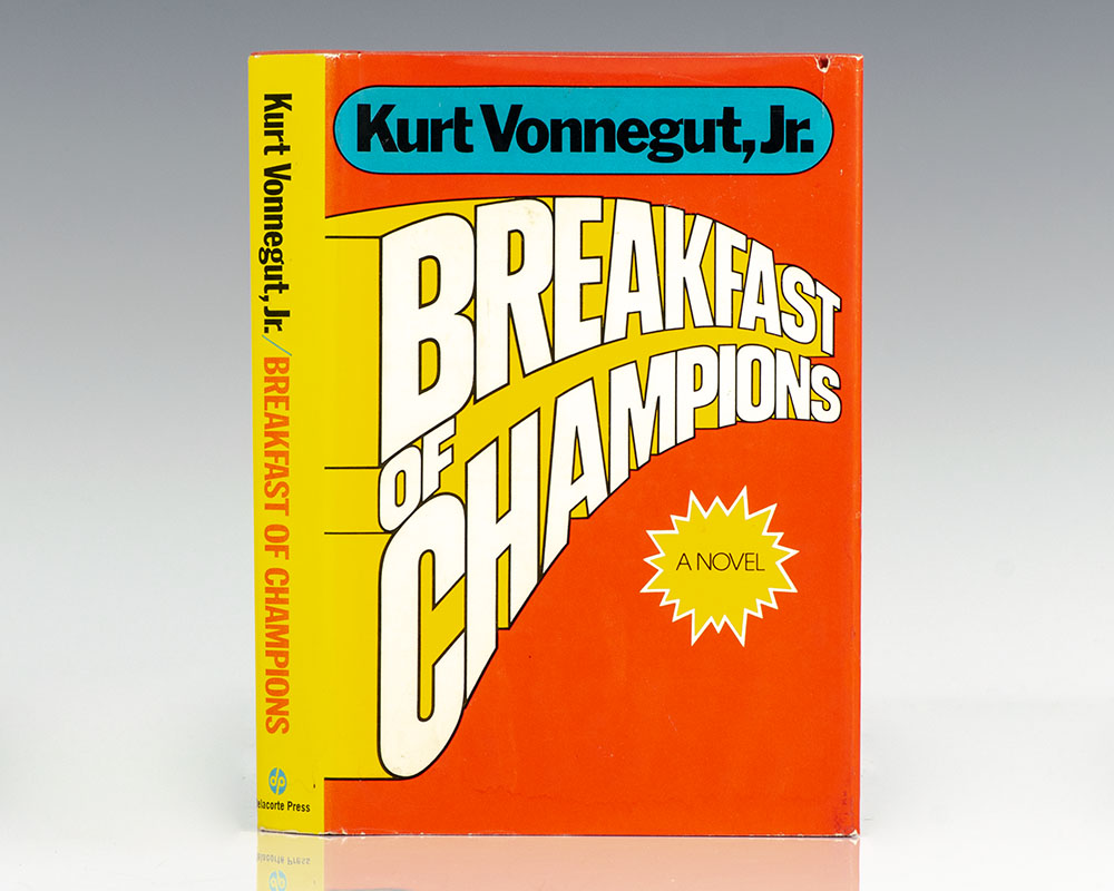 Breakfast of Champions or Goodbye, Blue Monday.