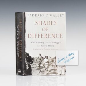 Shades of Difference: Mac Maharaj and the Struggle For South Africa.