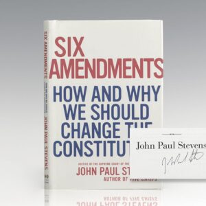 Six Amendments: How and Why We Should Change the Constitution.