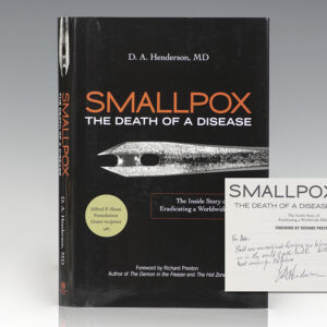 Smallpox, The Death of a Disease: The Inside Story of Eradicating a Worldwide Killer.