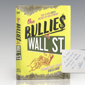 The Bullies of Wall Street: This is How Greed Messed Ups Our Economy.