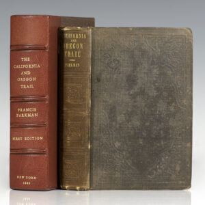 The California and Oregon Trail: Being Sketches of Prairie and Rocky Mountain Life.