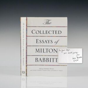 The Collected Essays of Milton Babbitt.