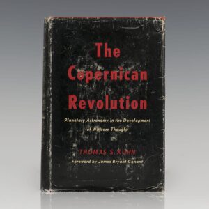 The Copernican Revolution. Planetary Astronomy in the Development of Western Thought.
