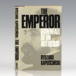 The Emperor: Downfall of an Autocrat.